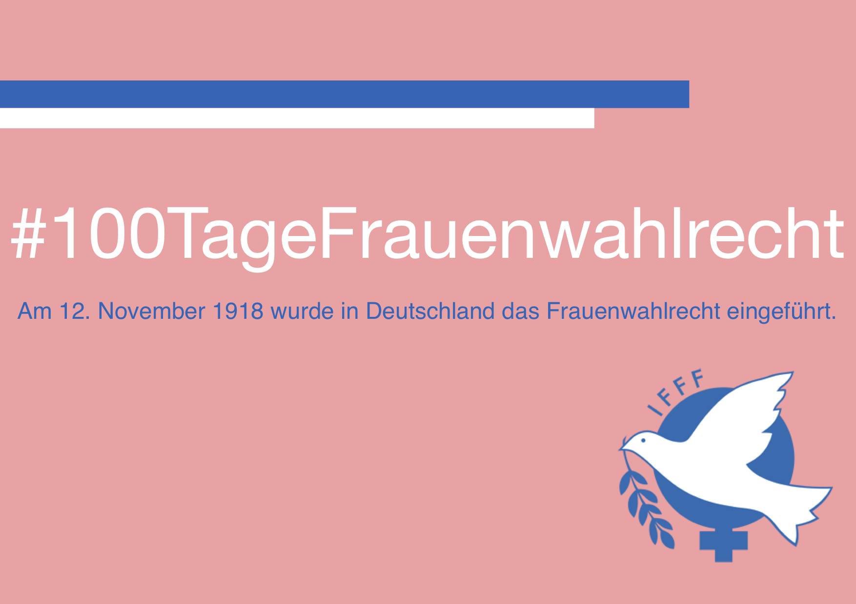 #100TageFrauenwahlrecht
