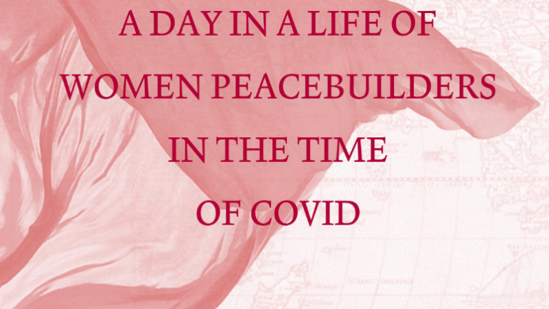 A Day in the Life of Women Peacemakers