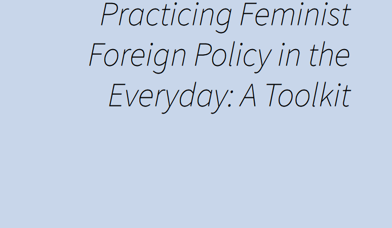 Practicing Feminist Foreign Policy in the Everyday: A Toolkit - Cover